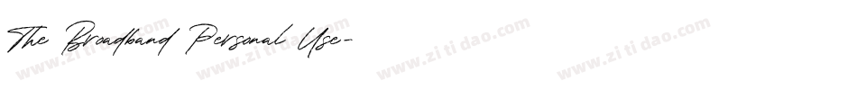 The Broadband Personal Use字体转换